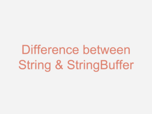 Difference between String and Stringbuffer