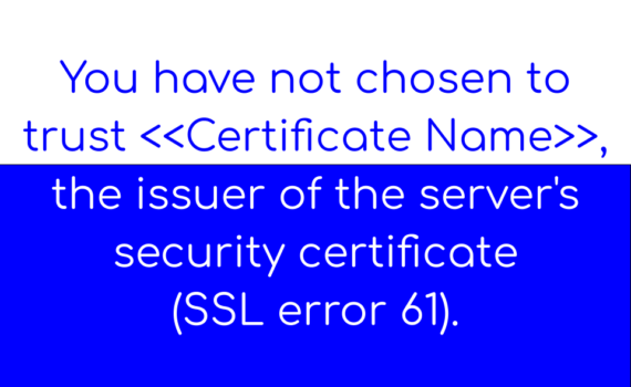 SSL error 61