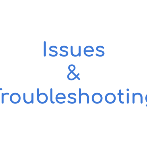 issues & troubleshooting